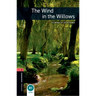 Oxford Bookworms Library: The Wind in the Willows: Level 3: 1000-Word Vocabulary