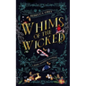 Whims of the Wicked: A Fantasy Romance Reading Advent Calendar