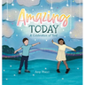 Amazing Today: A Celebration of You!