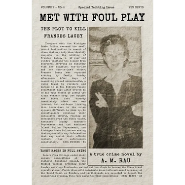 Met With Foul Play: The Plot to Kill Frances Lacey
