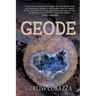 Geode: The Inside Story of a Small Town