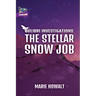 The Stellar Snow Job