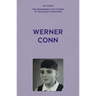 My Voice: Werner Conn: Kindertransport, Followed by a Lucky, Happy Life