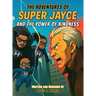The Adventures of Super Jayce And The Power of Kindness