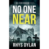 No One Near: A DCI Evan Warlow Crime Thriller