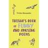 Trisha's Book of Funny and Amusing Poems