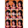 Making of Biblical Womanhood