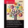 Routledge Handbook of Higher Education for Sustainable Development