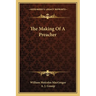 The Making Of A Preacher