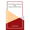 The Theory of Spectra and Atomic Constitution