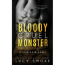 Bloody Cruel Monster