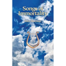 Songs of Immortality