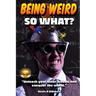 Being Weird: Unleash your inner weirdo and conquer the World