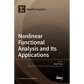 Nonlinear Functional Analysis and Its Applications