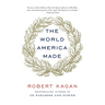 The World America Made