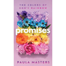Promises: The Colors of God's Rainbow