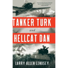 Tanker Turk and Hellcat Dan