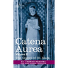 Catena Aurea: Commentary on the Four Gospels, Collected Out of the Works of the Fathers, Volume II Gospel of St. Mark