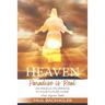 Heaven, Paradise is Real, Hope Beyond Death: An Angelic Pilgrimage to Your Future Home