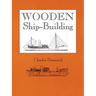 Wooden Ship-Building