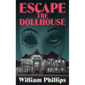 Escape The Dollhouse