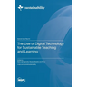 The Use of Digital Technology for Sustainable Teaching and Learning
