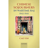 Chinese Sojourners in Wartime Raj, 1942-45: Wandering in a Chaotic Backyard