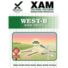 West-B Basic Skills Teacher Certification Test Prep Study Guide