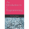 An Introduction to C Programmming