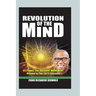 Revolution of the Mind