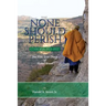 That None Should Perish, Ethiopia 1933-1937: The Five-Year Diary of Mabel Street