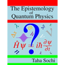 The Epistemology of Quantum Physics