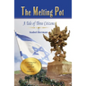 The Melting Pot: A Tale of Three Citizens