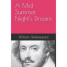 A Mid Summer Night's Dream