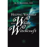 Helping Yourself with White Witchcraft