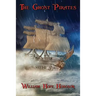 The Ghost Pirates: A Positronic Book