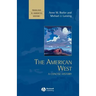 The American West: A Concise History
