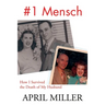 1 Mensch: How I Survived the Death of My Husband