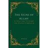 The Signs of Allah: A Journey Through His Divine Creations
