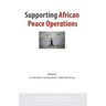 Supporting African Peace Operations