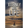 Journey into Life