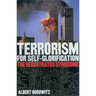 Terrorism for Self-Glorification: The Herosratos Syndrome