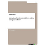 International environmental laws and the concept of soft law