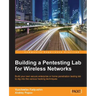 Building a Pentesting Lab for Wireless Networks