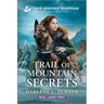 Trail of Mountain Secrets