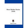 More Mother Stories (1914)