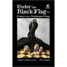 Under the Black Flag - Piracy Is Not a Victimless Crime