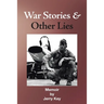War Stories & Other Lies