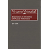 Virtue or Virtuosity?: Explorations in the Ethics of Musical Performance