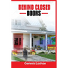 Behind Closed Doors